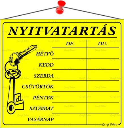 Információs tábla, 20x17,5 cm, Nyitvatartás, sárga (LUIN002)