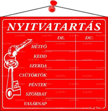 Információs tábla, 20x17,5 cm, Nyitvatartás, piros (LUIN003)