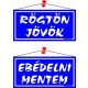 Információs tábla, 20x10,5 cm, kétoldalas, Rögtön jövök/Ebédelni mentem, kék (LUIN012)