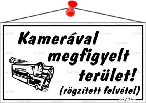 Információs tábla, 22,5x12,5 cm, Kamerával megfigyelt terület, fehér (LUIN025)