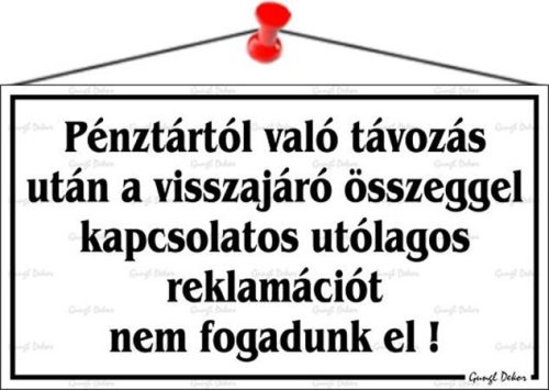 Információs tábla, 22,5x12,5 cm, Pénztártól való távozás után…, fehér (LUIN030)