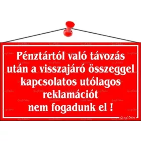   Információs tábla, 22,5x12,5 cm, Pénztártól való távozás után…, piros (LUIN031)