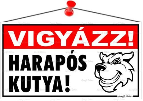 Információs tábla, 22,5x12,5 cm, Vigyázz! Harapós kutya! (LUIN033)