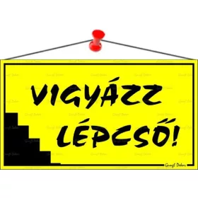   Információs tábla, 22,5x12,5 cm, Vigyázz lépcső!, sárga (LUIN034)