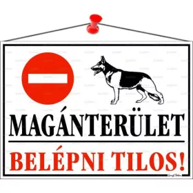   Információs tábla, 35x25 cm, Magánterület, belépni tilos! (LUIN036)