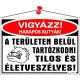 Információs tábla, 35x25 cm, Vigyázz harapós kutyák! (LUIN038)