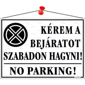   Információs tábla, 35x25 cm, Kérem a bejáratot szabadon hagyni!, fehér (LUIN040)