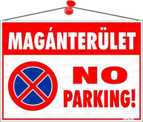 Információs tábla, 35x25 cm, Magánterület No parking! (LUIN053)