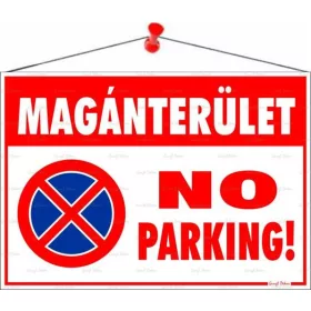   Információs tábla, 50x35 cm, Magánterület No parking! (LUIN054)