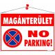 Információs tábla, 50x35 cm, Magánterület No parking! (LUIN054)