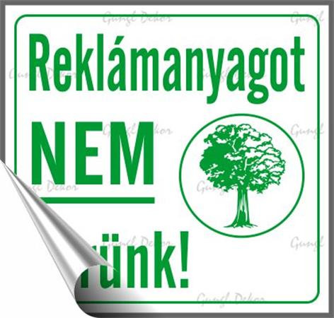 Információs matrica, 8,7x8,3 cm, Reklámanyagot nem kérünk (LUIN072)