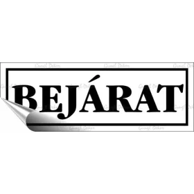 Információs matrica, 14x5 cm, Bejárat, fehér (LUIN080)