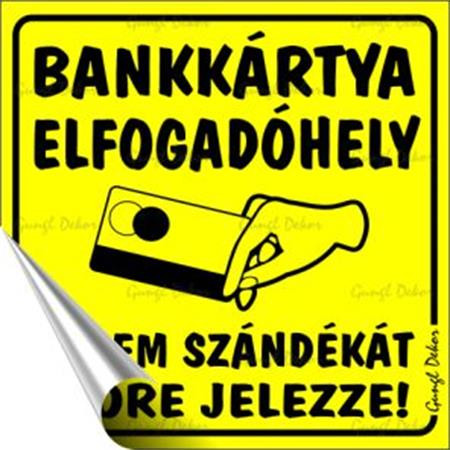 Információs matrica, 10x10 cm, Bankkártya elfogadóhely (LUIN097)