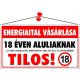 Információs tábla, 22,5x12,5 cm, Energiaital vásárlása 18 éven aluliaknak tilos! (LUIN144)