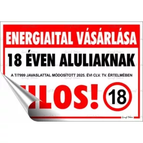   Információs matrica, 11,6x16,6 cm, Energiaital vásárlása 18 éven aluliaknak tilos! (LUIN145)